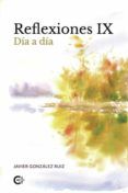 Reflexiones IX