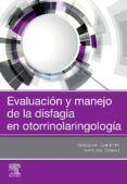 evaluacion y manejo de la disfagia en otorrinolaringologia