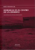 hormigas en el centro de un desierto
