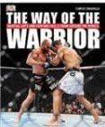 the way of the warrior martial arts and fighting styles from aro und