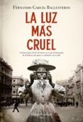 la luz mas cruel