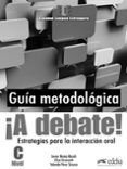 a debate guia metodologica