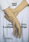 anna goldin la ultima bruja