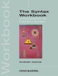 the syntax workbook a companion to carnie s syntax
