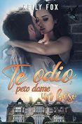 Te Odio Pero Dame Un Beso