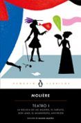 teatro i: la escuela de las mujeres / el tartufo / don juan / el misan