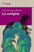 la voragine