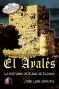 el ayales la historia de elias de aldama