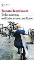 todas nuestras maldiciones se cumplieron