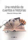 una retahila de cuentos e historias