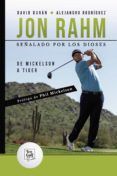jon rahm senalado por los dioses de mickelson a tiger