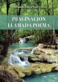 Imaginación llamada poema