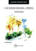 cancionero espanol en murcia  antologia