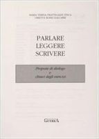 parlare leggere scrivere proposte di dialogo