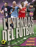 leyendas del futbol edicion 2024 libros singulares