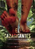 el cazagigantes libro i dragon de plata