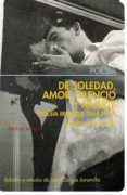 de soledad amor silencio y muerte
