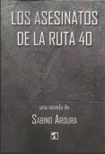 los asesinatos de la ruta 40