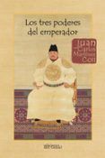 los tres poderes del emperador