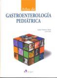 atlas de gastroenterologia pediatrica