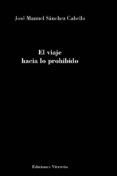 el viaje hacia lo prohibido