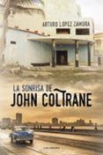 (i.b.d.) la sonrisa de john coltrane