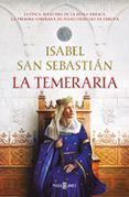 la temeraria saga de la reconquista