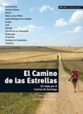 el camino de las estrellas (un viaje por el camino de santiago) ( nive