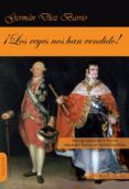 los reyes nos han vendido