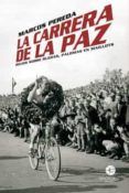 la carrera de la paz