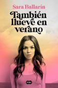 tambien llueve en verano