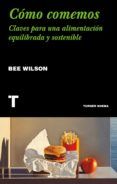 como comemos claves para una alimentacion equilibrada y sostenib le
