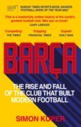 barca  the rise and fall of the club that built modern football winne