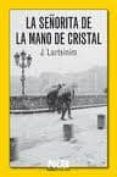la senorita de la mano de cristal