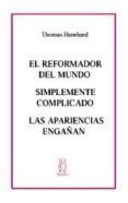 reformador del mundo simplemente complicado las apariencias eng anan
