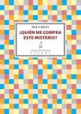 ¿Quién me compra este misterio?