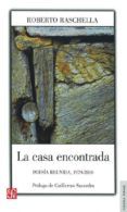 la casa encontrada poesia reunida 1979-2010
