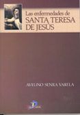 las enfermedades de santa teresa de jesus