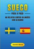 sueco paso a paso 60 relatos cortos bilingues con glosario