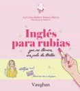 ingles para rubias que no tienen un pelo de tontas