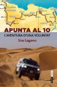 apunta al 10: l aventura d una voluntat