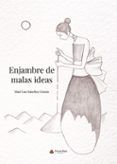 enjambre de malas ideas