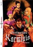 destination: karminia tr3. teen eli readers - stage 3 - b1