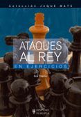 ataques al rey: en ejercicios