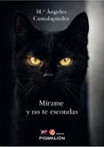 Mírame y no te escondas