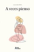 a veces pienso