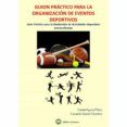 Guion práctico para la organización de eventos deportivos