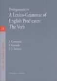 prolegomena to a lexico-grammar of english predicates the verb
