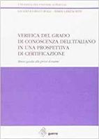 verifica del grado di conoscenza dellitaliano in una prospettiva di certificazione breve guida alle prove desame