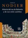 historia del rey de bohemia y de sus siete castillos